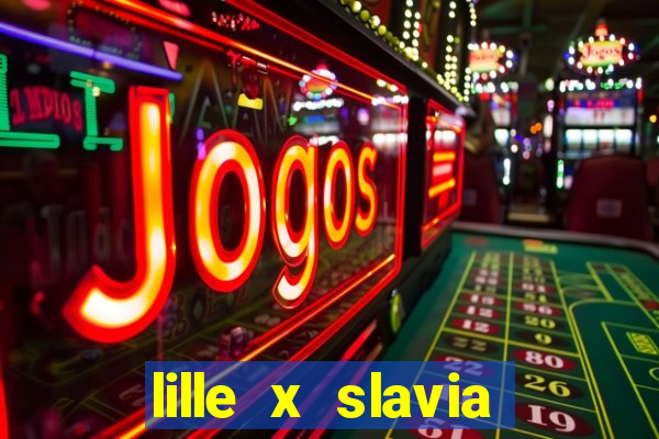 lille x slavia praga palpite